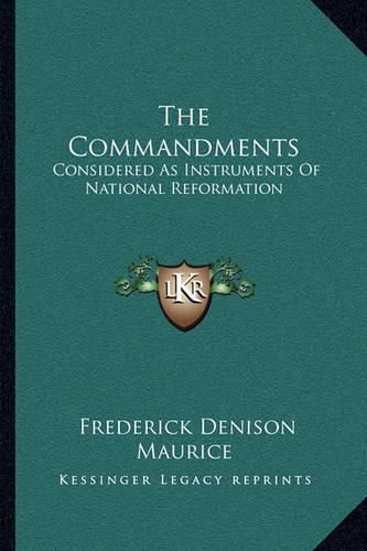 The Commandments: Considered as Instruments of National Reformation