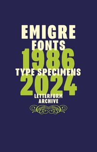 Cover image for Emigre Fonts: Type Specimens 1986-2024