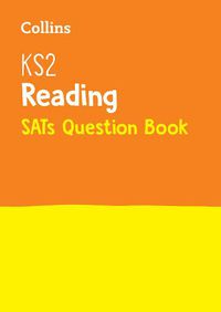 Cover image for KS2 Reading SATs Practice Question Book: For the 2023 Tests