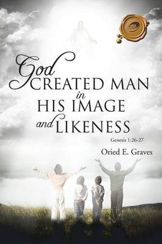 Cover image for God Created Man in His Image and Likeness