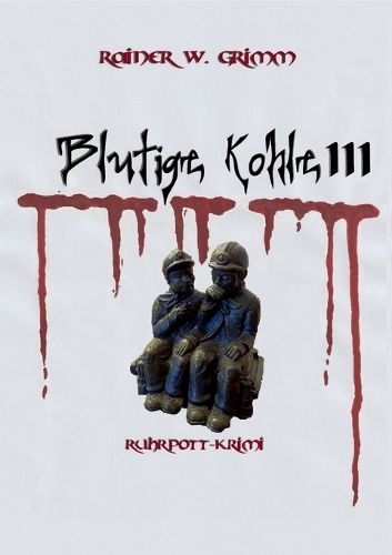 Cover image for Blutige Kohle III