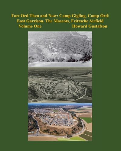 Cover image for Fort Ord Then and Now