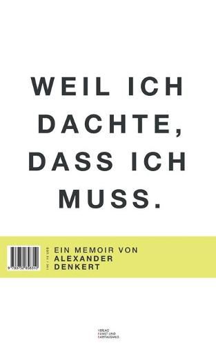 Cover image for Weil ich dachte, dass ich muss