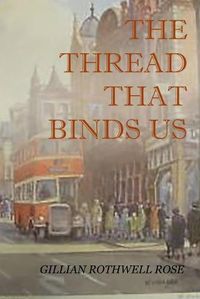 Cover image for The Thread That Binds Us