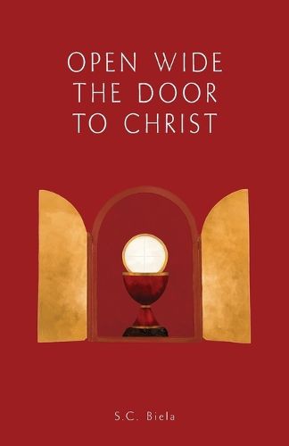 Cover image for Open Wide the Door to Christ, Second American Edition