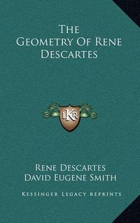 Cover image for The Geometry of Rene Descartes