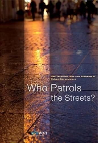 Cover image for Who Patrols the Streets?: An International Comparison of Plural Policing