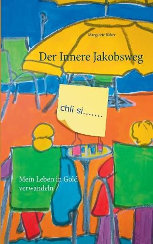 Cover image for Der Innere Jakobsweg: Mein Leben in Gold verwandeln