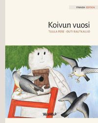 Cover image for Koivun vuosi: Finnish Edition of A Birch Tree's Year