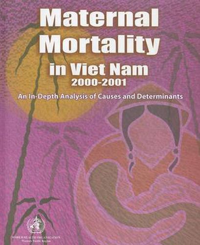 Cover image for Maternal Mortality in Vietnam: An In-Depth Analysis of Causes and Determinants