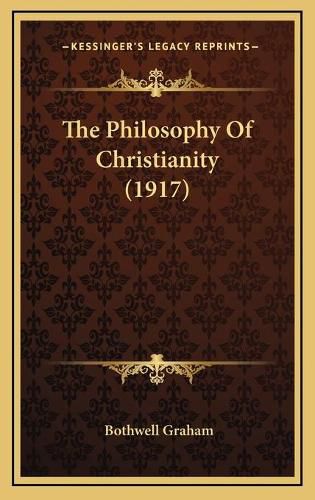Cover image for The Philosophy of Christianity (1917)