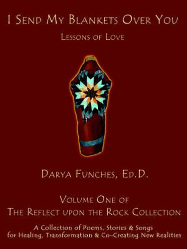 Cover image for I Send My Blankets Over You: Lessons of Love
