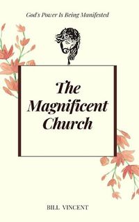 Cover image for The Magnificent Church