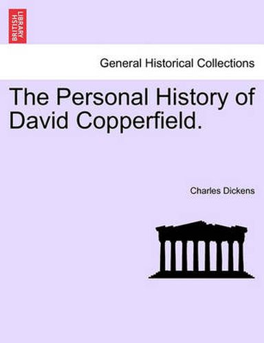 Cover image for The Personal History of David Copperfield.