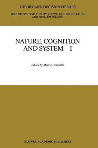 Cover image for Nature, Cognition and System I: Current Systems-Scientific Research on Natural and Cognitive Systems