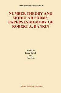 Cover image for Number Theory and Modular Forms: Papers in Memory of Robert A. Rankin