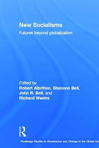 New Socialisms: Futures Beyond Globalization