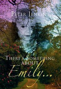 Cover image for There's Something about Emily. . .