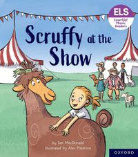 Cover image for Essential Letters and Sounds: Essential Phonic Readers: Oxford Reading Level 5: Scruffy at the Show