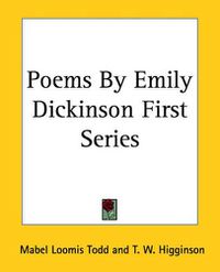 Cover image for Poems By Emily Dickinson First Series