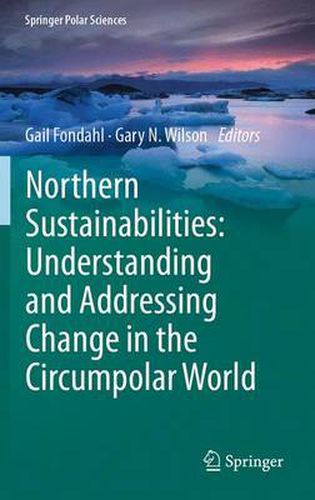 Cover image for Northern Sustainabilities: Understanding and Addressing Change in the Circumpolar World