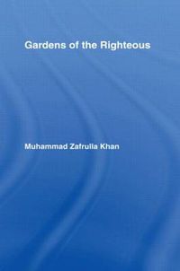 Cover image for Gardens of the Righteous: Riyadh as-Salihin of Imam Nawawi