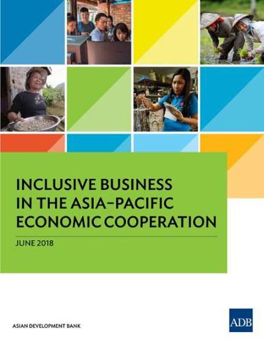 Cover image for Inclusive Business in the Asia-Pacific Economic Cooperation