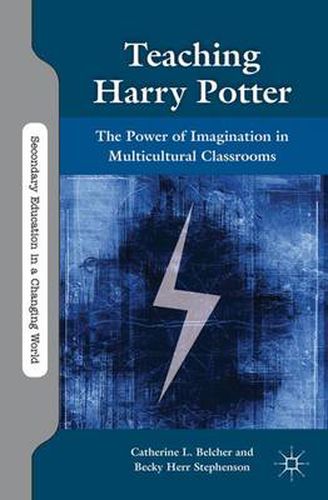 Teaching Harry Potter: The Power of Imagination in Multicultural Classrooms