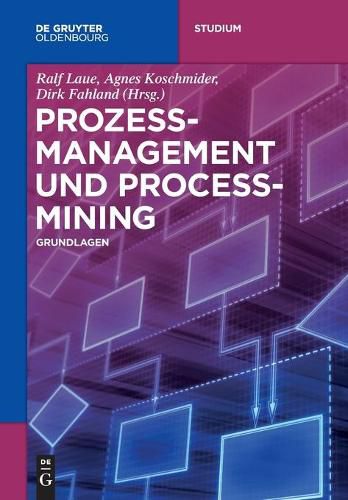 Cover image for Prozessmanagement Und Process-Mining: Grundlagen