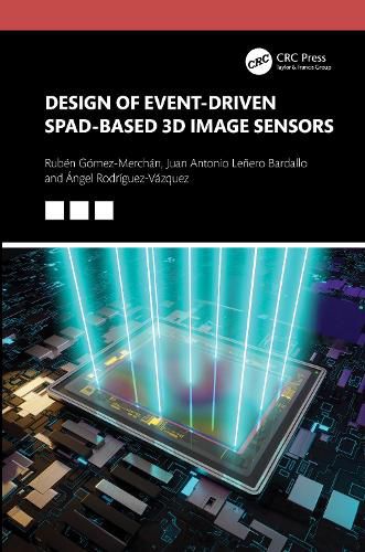 Cover image for Design of Event-Driven SPAD-Based 3D Image Sensors