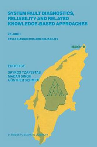Cover image for System Fault Diagnostics, Reliability and Related Knowledge-Based Approaches