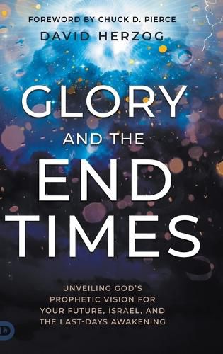 Cover image for Glory and the End Times