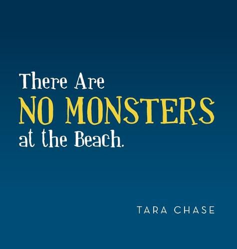 Cover image for There Are No Monsters at the Beach.