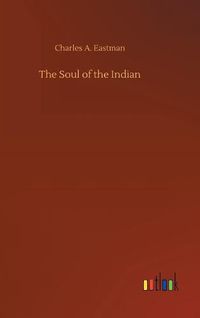 Cover image for The Soul of the Indian