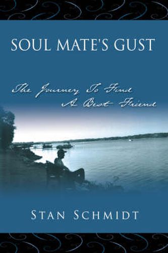 Cover image for Soul Mate's Gust: The Journey to Find a Best Friend