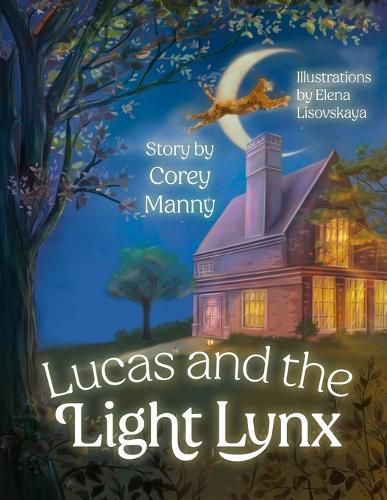 Cover image for Lucas and the Light Lynx