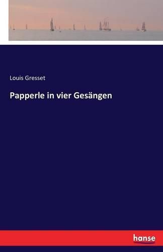 Cover image for Papperle in vier Gesangen