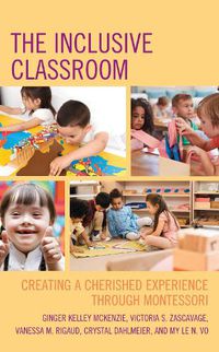 Cover image for The Inclusive Classroom: Creating a Cherished Experience through Montessori