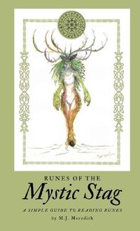 Cover image for Runes of the Mystic Stag: A simple guide to reading runes