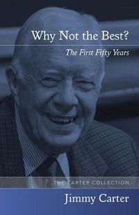 Cover image for Why Not the Best?: The First Fifty Years