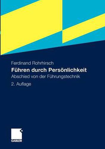 Cover image for Fuhren durch Persoenlichkeit: Abschied von der Fuhrungstechnik