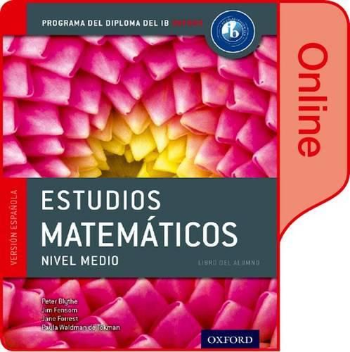 IB Estudios Matematicos Libro del Alumno digital en linea: Programa del Diploma del IB Oxford