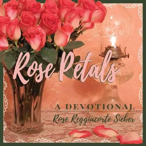 Cover image for Rose Petals: A Devotional