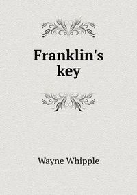 Cover image for Franklin's key