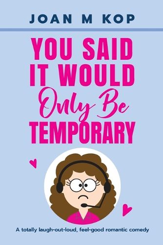 Cover image for You Said It Would Only Be Temporary