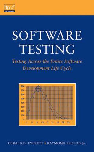 Cover image for Software Testing: Testing Across the Entire Software Development Life Cycle