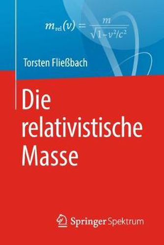 Cover image for Die relativistische Masse