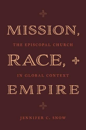 Cover image for Mission, Race, and Empire