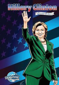 Cover image for Female Force: Hillary Clinton #3