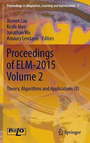 Cover image for Proceedings of ELM-2015 Volume 2: Theory, Algorithms and Applications (II)